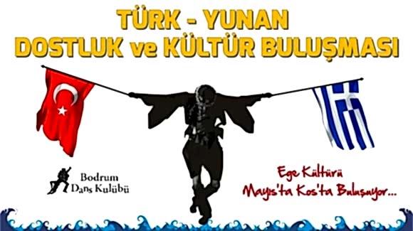 Türk Yunan Dostluk ve Kültür Buluşması